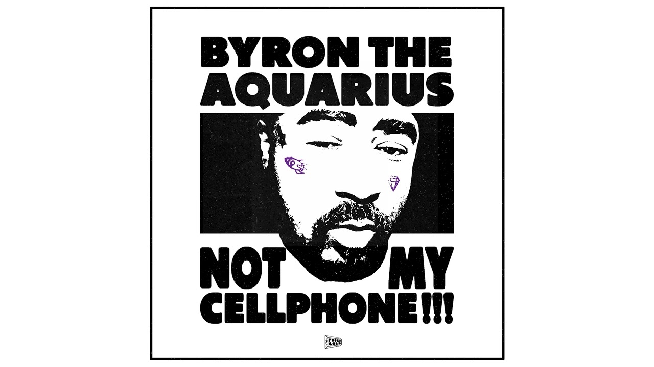Byron the Aquarius - Bad bitchhh (Official Audio)