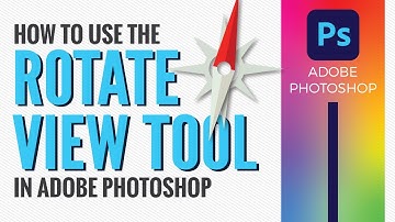 How to use the rotate view tool in Photoshop