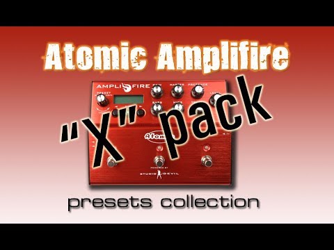 Atomic Amplifire Presets: "X" Collection