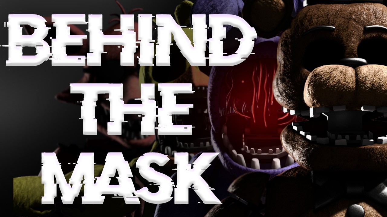 [SFM/FNaF2] Behind the Mask | SHORT - YouTube