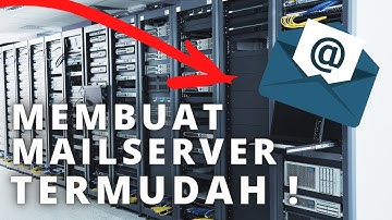 Cara Membuat Mail Server Dengan Mudah !