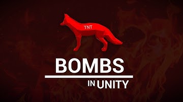 BOMBS in Unity | tutorial