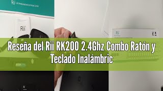 Reseña del Rii RK200 2.4Ghz Combo Ratón y Teclado Inalámbrico para Android/Windows/Mac/Linux y Otros