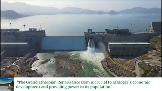 Ethiopia notifies Egypt it has begun second filling of the Grand Ethiopian Renaissance Dam reservoir