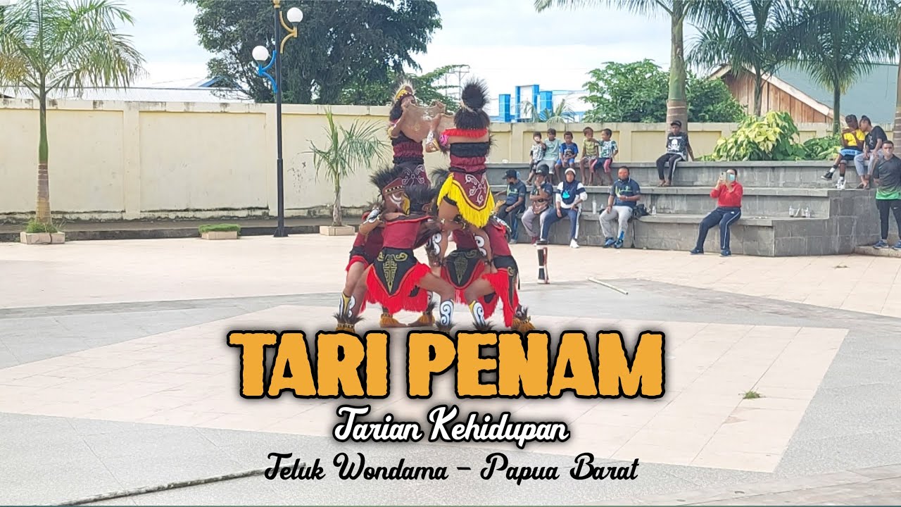 Tari Penam || Tarian Kehidupan dari Wondama