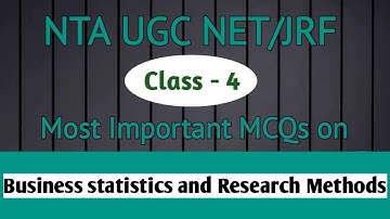 Class 4 || NTA NET Paper 2 Commerce || Most Important Business Statistics and Research Method MCQs