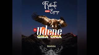 Udene Gba Ona By Somval