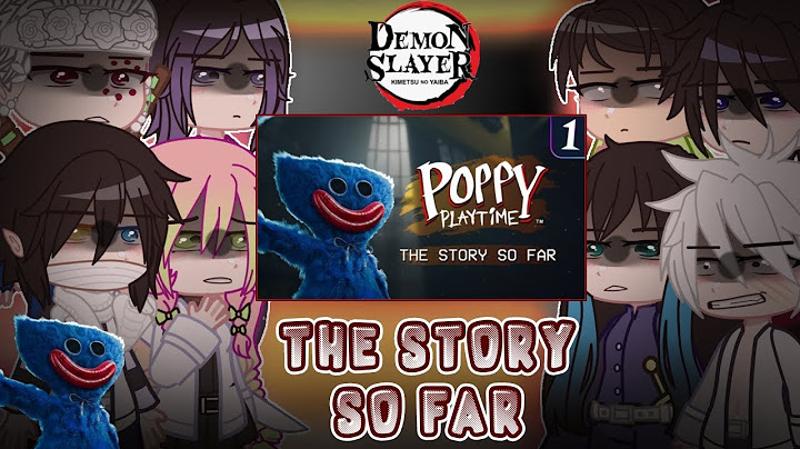 Hashiras React To Poppy Playtime The Story So Far Chapter 1 // Demon Slayer x Poppy Playtime 4