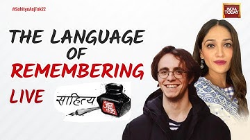 Sahitya Aaj Tak 2022 Live: Aanchal Malhotra & Samuel Dalrymple LIVE | The Language Of Remembering