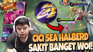 CICI PAKE SEA HALBERD SAKIT BANGET WOI !! FIX ITEM PALING COCOK CICI !! AUTO MVP COY !! #MLBB