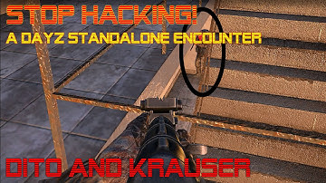 Stop Hacking! | A DayZ Standalone Hacker Encounter 0.49