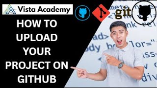 How to Upload Your Project on GitHub | Step-by-Step Guide for Beginners