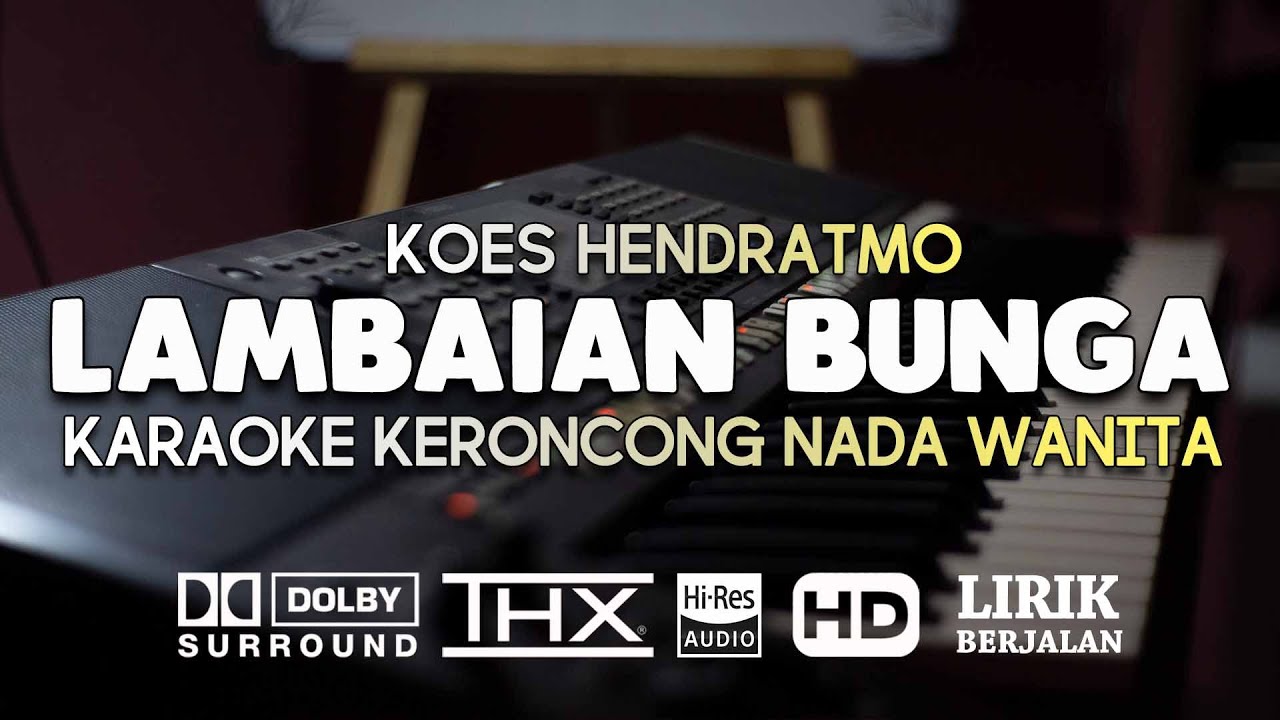 Lambaian Bunga Keroncong Karaoke Nada Wanita