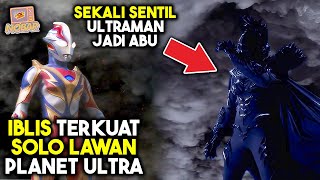 BELIAL HANYA PECUNDANG BAGINYA !!! - ALUR CERITA ULTRAMAN MEBIUS