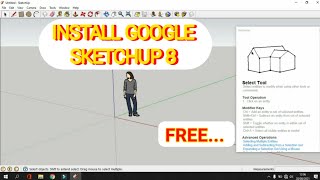 Cara Install Google SketchUp 8 - Free