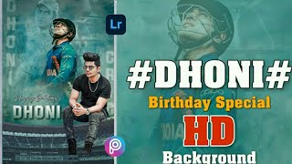 MS Dhoni Birthday Special HD Backgrounds// MS Dhoni Birthday Special Picsart Photo Editing./ crazy..