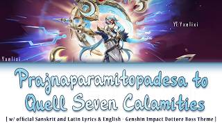 Prajnaparamitopadesa To Quell Seven Calamities   S  English  Dottore Boss Theme