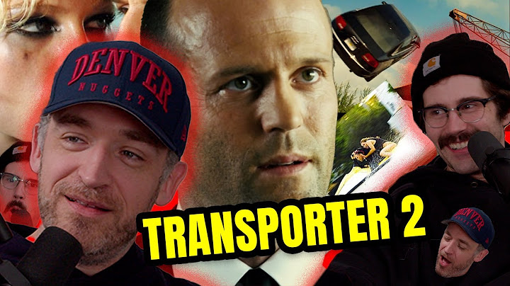 Transporter 2 with Nick Mullen