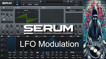 Serum - LFO Modulation