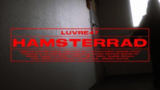 LUVRE47 - HAMSTERRAD (PROD.BLURRY/BABYBLUE)