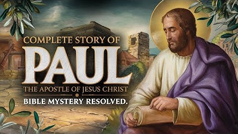 The Complete Story of Paul the Apostle | His Life, Mission & Martyrdom Full Movie