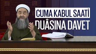 Cuma Kabul Saati Duâsına Davet!