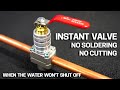 SHUT-OFF valve installs on a LIVE WATER PIPE - Aladdin EasyFit Isolator