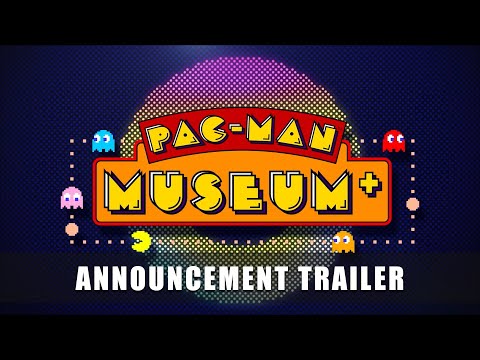 PAC-MAN Museum + - Announcement Trailer