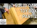Toy Box Day 2 | How to Build Toy Box Day 2 | How to Build