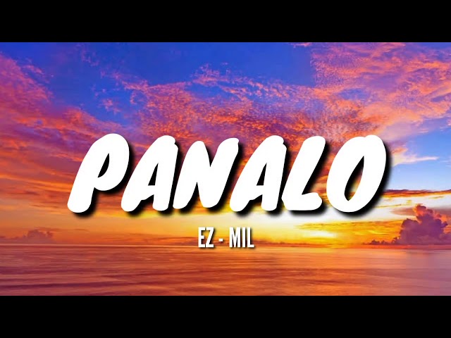 ( 1 hour ) Ez Mil - Panalo (Lyrics) class=