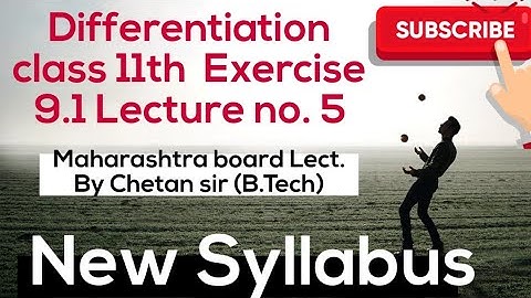 New syllabus class 11th Exercise 9.1 Lecture no. 5 Differentiation Maths Maharashtra board HSC