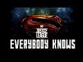 Justice League Opening Song - Everybody Knows [ Lyrics ]
