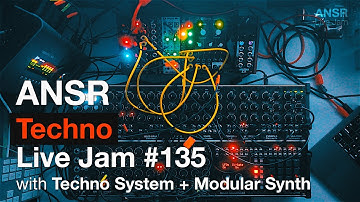 ANSR - Techno Live Jam - 135 with Techno System +  Modular Synth