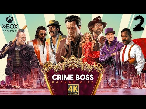 Видео: Crime Boss Rockay City XBOX SERIES X Прохождение #2 4K