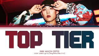 PARK WOO JIN Top Tier Lyrics (박우진 Top Tier 가사) (Color Coded Lyrics)