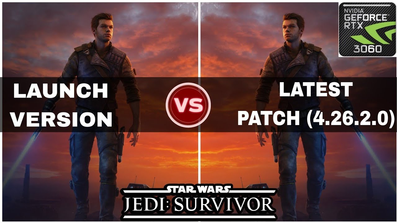 Star Wars Jedi: Survivor | Launch Version vs Latest Patch (4.26.2.0 ...