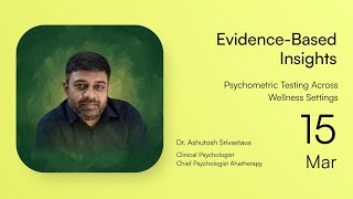 Evidence-Based Insights: Psychometric Testing Across Wellness Settings