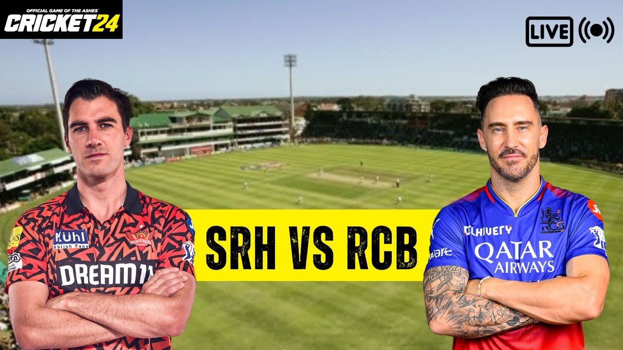 RCB vs SRH Live  RCB vs SRH IPL 2024 Live Match  Cricket 24 Gameplay  RCBvsSRH  SRHvsRCB