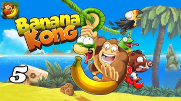 Banana Kong Gameplay walkthrough | Endless adventure Part 5