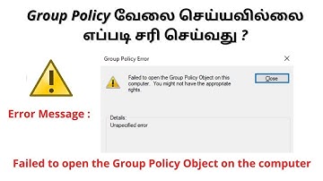 Fix : Failed to open the Group Policy Object on this computer | windows 10