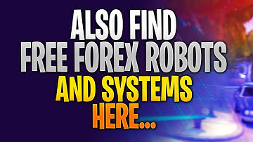 HOW TO GET FREE FOREX ROBOTS EAs AUTOMATED TRADING SYSTEMS -   FOREX EA TRADER