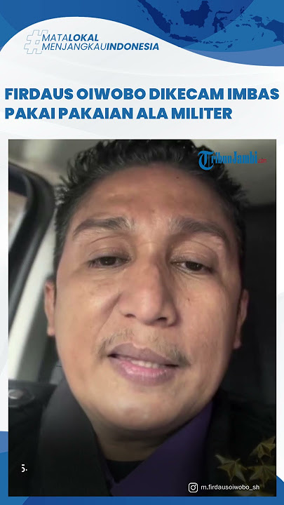 Firdaus Oiwobo Dikecam Imbas Pakai Pakaian Ala-Ala Militer