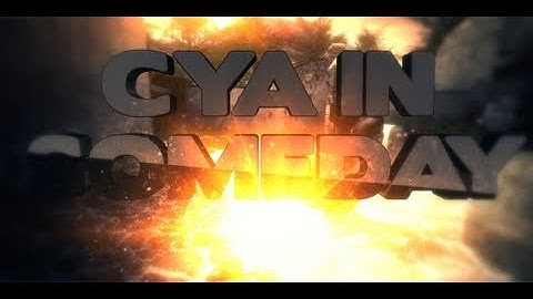 3n19ma "CYA IN SOME DAY" CSS FragMovie