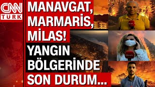Manavgat, Milas ve Marmaris... Yangınlarda son durum! Canlı yayında kritik gelişmeler anlatıldı