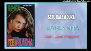 Earlykha - Satu Dalam Duka