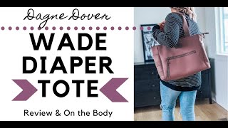 Dagne Dover Large Wade Diaper Tote