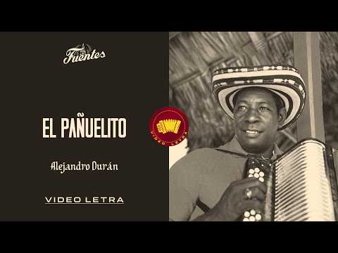 El Pañuelito - Alejandro Durán y Su Conjunto (Video Letra) | Discos Fuentes