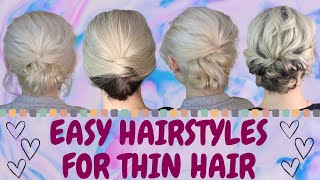 EASY hairstyles for thin hain - updos for fine hair