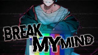 ✮Nightcore - Break my mind Resimi