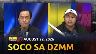 SOCO sa DZMM | DZMM Teleradyo (22 August 2026)